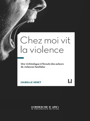cover image of Chez moi vit la violence